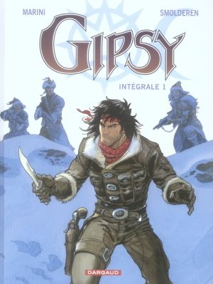 gipsy - intégrale tome 1 - tome 1 à tome 3