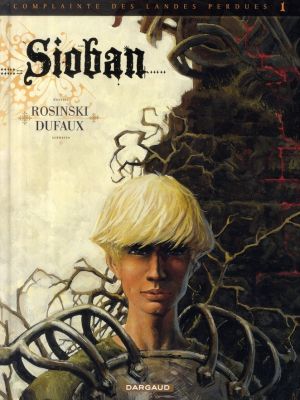 Complainte des landes perdues - Cycle Sioban tome 1