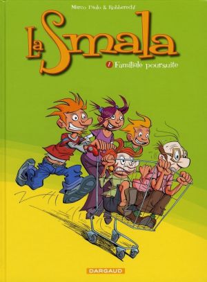 la smala tome 1 - familiale poursuite