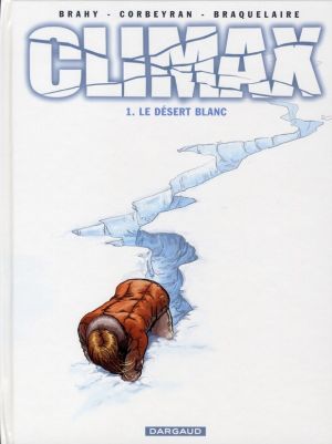 climax tome 1 - le désert blanc