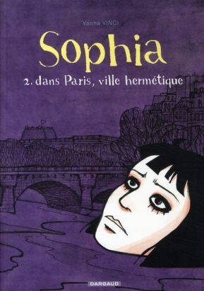 sophia tome 2 - dans paris, ville hermétique