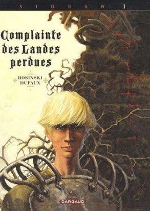 Complainte des landes perdues - cycle Sioban tome 1