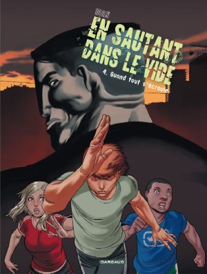 en sautant dans le vide tome 4 - quand tout s'écroule