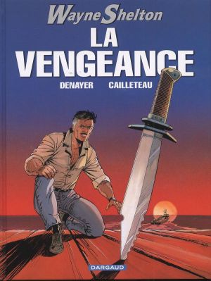 wayne shelton tome 5 - la vengeance