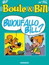 boule et bill tome 27 - bwoufallo bill ?