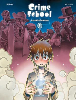 crime school tome 1 - la rentrée des crasses