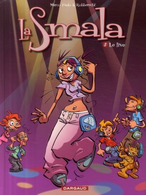 la smala tome 5 - le live