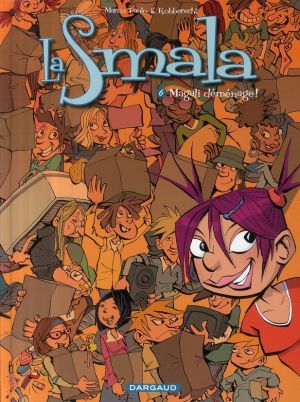 la smala tome 6 - magali déménage