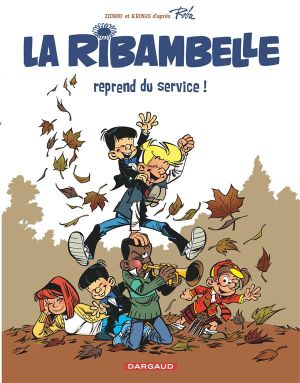 la ribambelle tome 1 - la ribambelle reprend du service