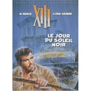 xiii ; le jour du soleil noir