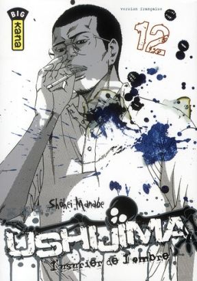 ushijima, l'usurier de l'ombre tome 12