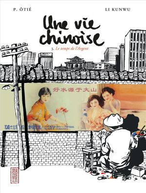 Une vie chinoise tome 3