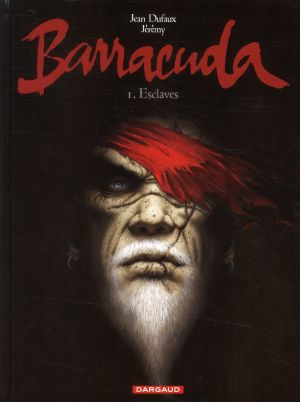 Barracuda tome 1 - esclaves