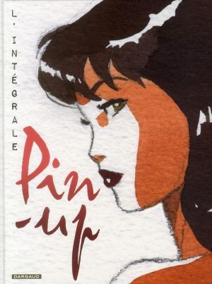 pin-up - intégrale tome 1 à tome 9