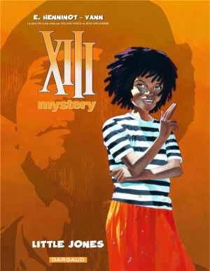 XIII Mystery tome 3 - Little Jones
