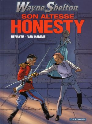 Wayne Shelton tome 9 - son altesse Honesty
