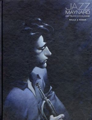 Jazz Maynard - Intégrale tome 1 (tome 1 à tome 3)