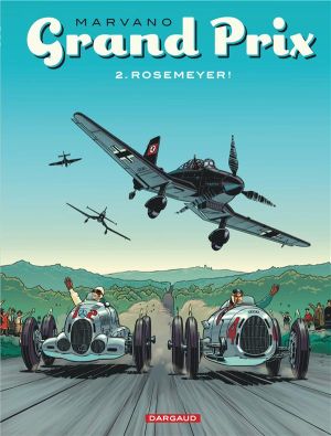 grand prix tome 2 - rosemeyer !