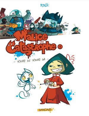 Malice et Catastrophe tome 1 - yôkaï di yôkaï da