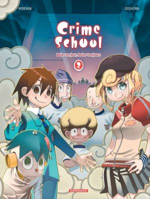 crimeschool tome 2 - Bolos un jour, bolos toujours
