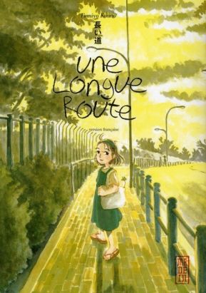 une longue route une longue route