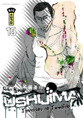 Ushijima, l'usurier de l'ombre tome 15