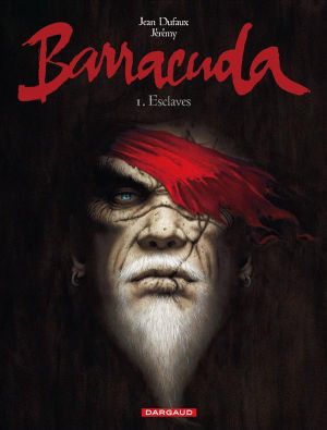 barracuda tome 1 - esclaves