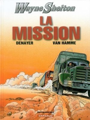 Wayne Shelton tome 1 - La mission