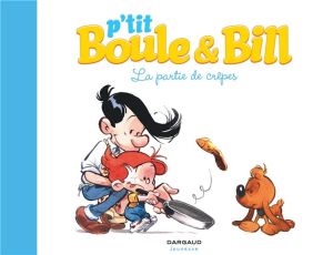 P'tit Boule et Bill tome 1