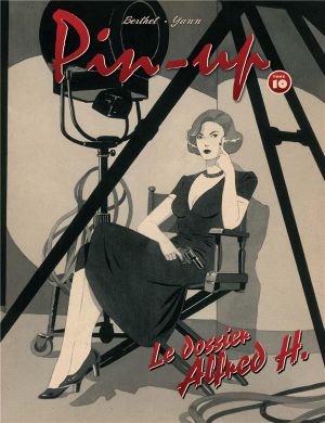 pin-up tome 10 - édition luxe N&B - le dossier Alfred H.