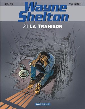 Wayne shelton tome 2 - la trahison