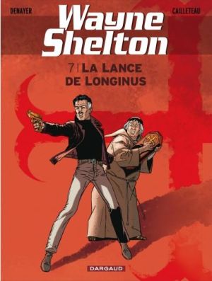 wayne shelton tome 7 - la lance de longinus