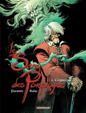 le sang des Porphyre Tome 6 ; crépuscule