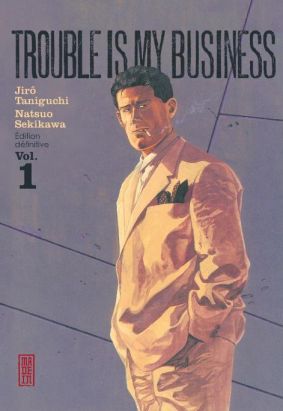 Trouble is my business tome 1