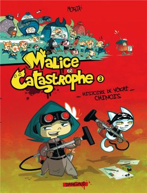 Malice et Catastrophe tome 3 - histoire de yôkaï chinois
