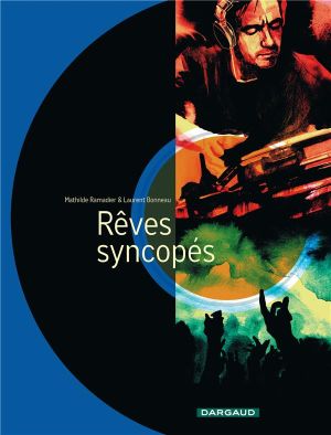 rêves syncopés