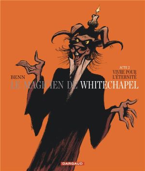 Le magicien de Whitechapel tome 2