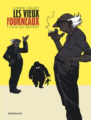 Les vieux fourneaux tome 1