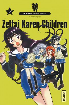 Zettai Karen Children tome 17
