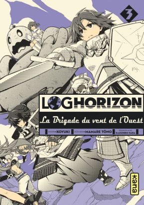 Log horizon - La brigade du vent de l'ouest tome 3