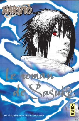 Naruto - Le roman de Sasuke