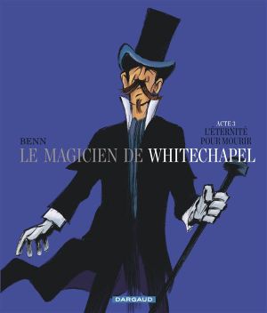 Le magicien de Whitechapel tome 3