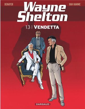 Wayne Shelton tome 13