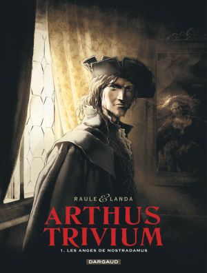 Arthus Trivium tome 1