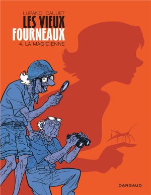 Les vieux fourneaux tome 4