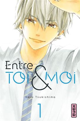 Entre toi et moi tome 1