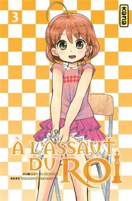 À l'assaut du roi tome 3 À l'assaut du roi tome 3