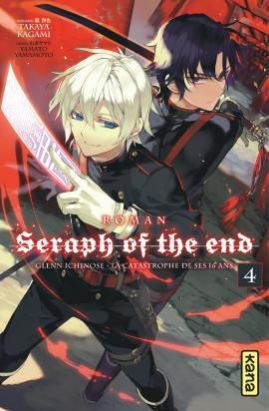 Seraph of the end - roman tome 4