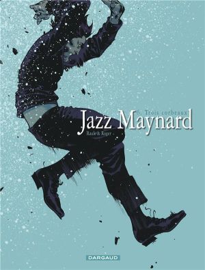 Jazz Maynard tome 6