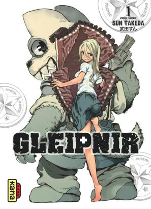 Gleipnir tome 1